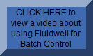 Batch control video